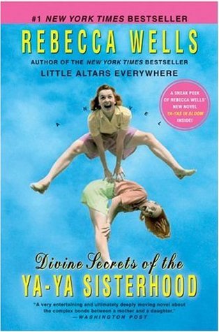 Divnine Secrets of the YaYa Sisterhood book