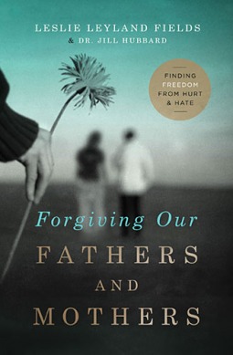 Forgiving our Fathers and Mothers book