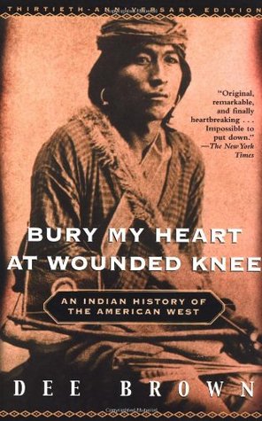 Bury My Heart at Wounded Knee book